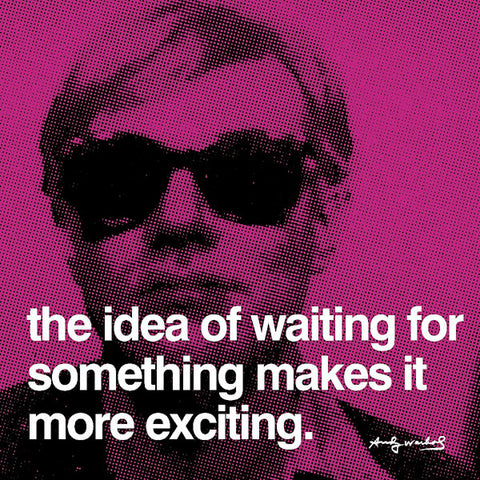 The idea of waiting for something makes it more exciting Poster