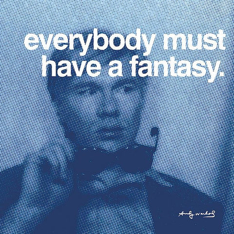 Everybody must have a fantasy  Poster