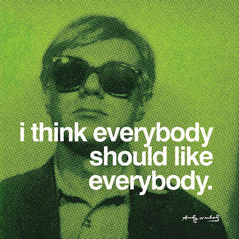 I think everybody should like everybody  Poster