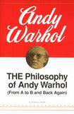 The Philosophy of Andy Warhol (From A to B...) Book